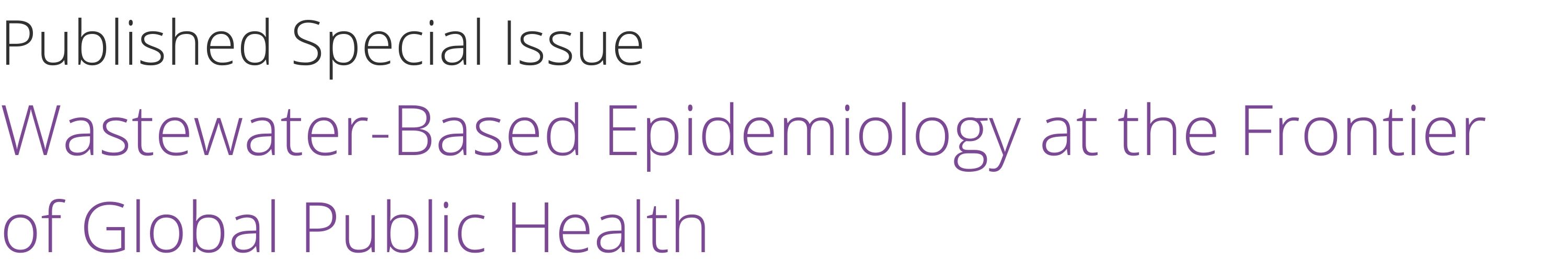 WastewaterBased Epidemiology Journal of Water and Health IWA